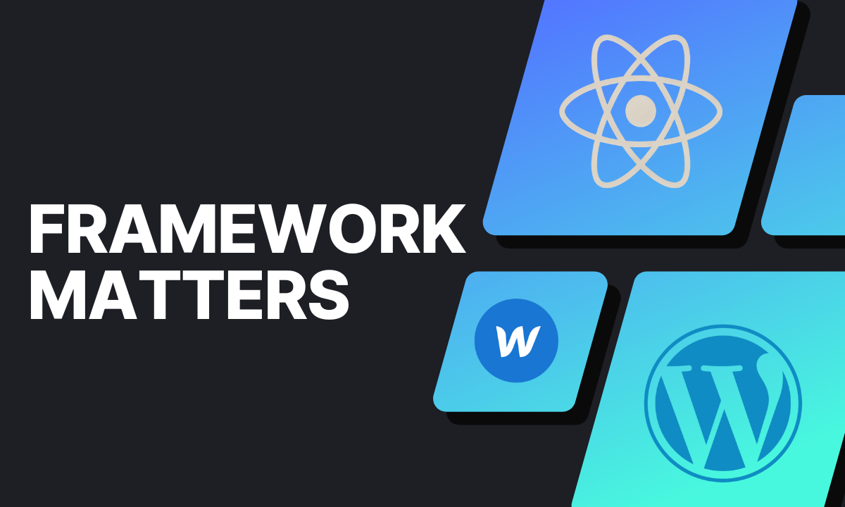 Best Website Builders 2025: React vs WordPress vs Webflow Compared